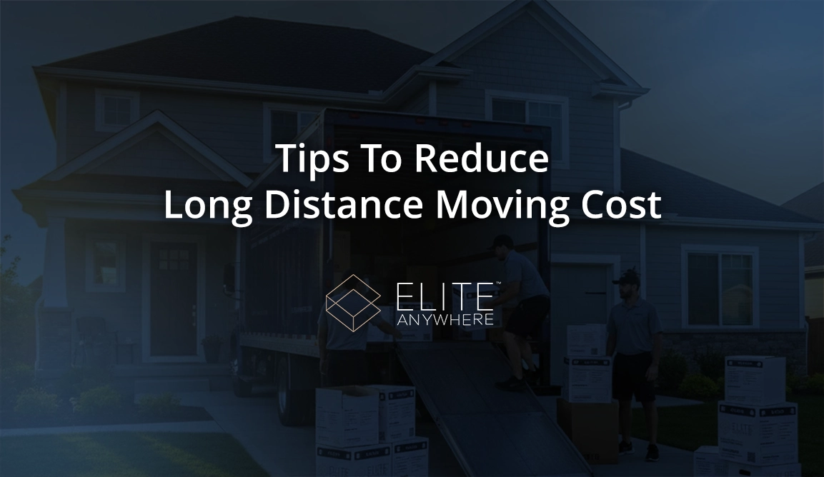 Tips To Reduce Long Distance Moving Cost